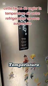 cette facon de regler de votre refrigerateur va vous surprendre