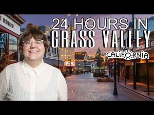 Let's Explore My Fiancé's Hometown (Grass Valley Local Guide)
