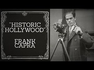 Frank Capra Discussion - Historic Hollywood (January 10th, 2016)