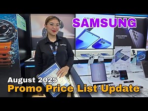 Samsung Promo Price Update August 2025 | Galaxy 24 Ultra | Galaxy S25 Series | Galaxy A Series