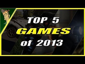 Top 5 BEST Games of 2013