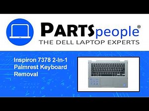Dell Inspiron 7378 2-In-1 (P69G001) Palmrest Keyboard How-To Video Tutorial