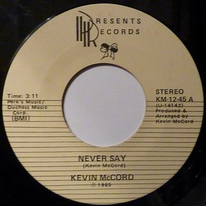 Kevin McCord - Never Say