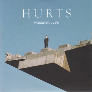 Hurts - Wonderful Life