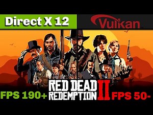 Graphics API Comparison - DirectX 12 vs VULKAN and Red Dead Redemption 2 benchmark TEST LOW TO ULTRA