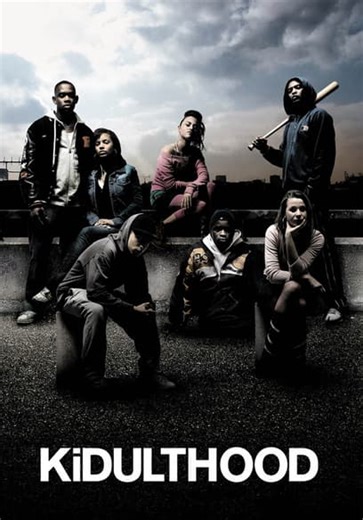Kidulthood (2006)