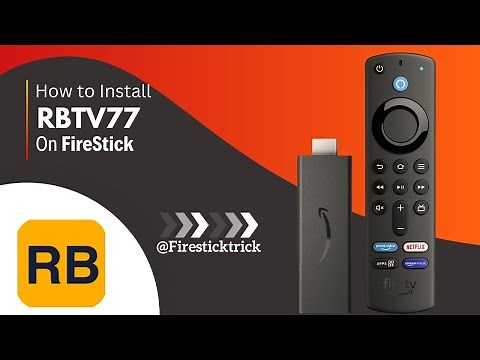 How to Install RBTV77 on Firestick?