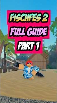 FISCHFEST 2 FULL GUIDE PART 1 #fisch