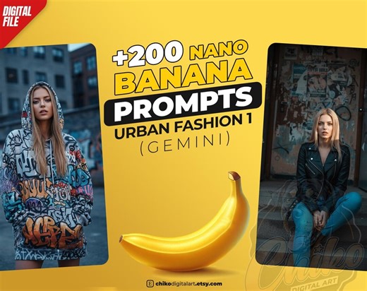 200 Realistic Nano Banana Urban Fashion 1 AI Prompts | Streetwear & Lifestyle Photo Generator | Gemini, GPT, Prompt Pack | Digital Download - Etsy