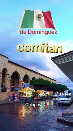 Discovering Comitán, Chiapas: A Hidden Mexican Gem