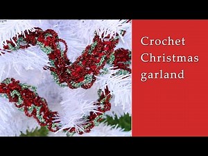 Crochet Christmas garland tutorial
