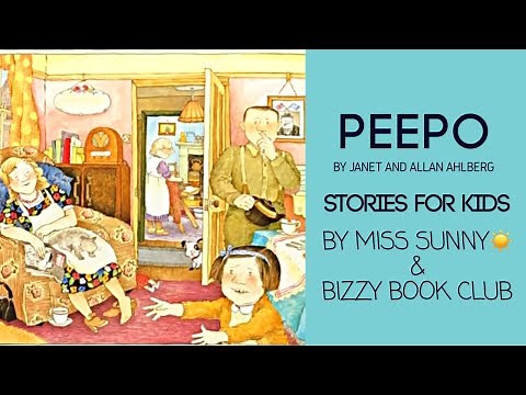 Read Aloud of Peepo by Janet & Allan Ahlberg | Stories for Kids | Picture Book Review
