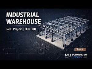 Industrial Warehouse BIM Workflow LOD 300: Real Project Part 1