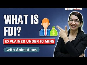 What is FDI? Foreign Direct Investment Explained in Hindi