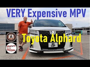 VERY expensive MPV - Toyota Alphard REVIEW