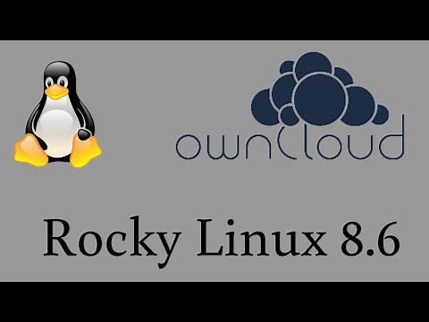 How to install and configure OwnCloud on Rocky Linux 8.6