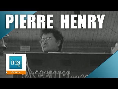 Pierre Henry's Concrete Music | INA Archive
