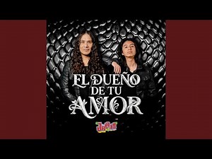 El Dueño de tu amor (Extended Version)
