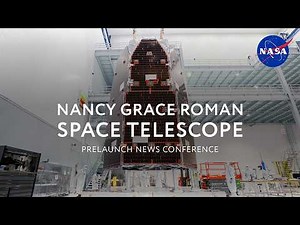 Nancy Grace Roman Space Telescope Prelaunch News Conference (Aug. 29, 2026)