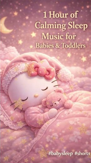 Hello Kitty Nap Time Music | Baby Sleep Music #naptime #babysongsmusic #sleepingbaby #calmmusic