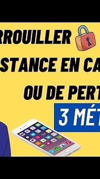 3 méthodes pour verrouiller ou bloquer ton téléphone portable à distance en cas de perte ou de vol