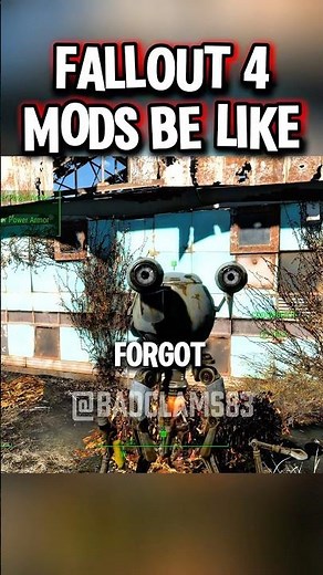 FALLOUT 4 MODS ARE AWESOME