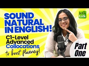Speak Fluent English with These C1 Advanced Collocations! Boost English Fluency & Speak Confidently
