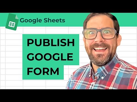 How to Publish a Google Form