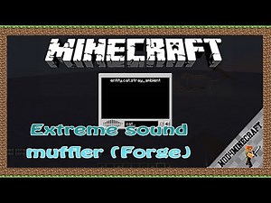 Extreme sound muffler (Forge) Mod 1.18.1/1.16.5 & Tutorial Downloading And Installing For Minecraft