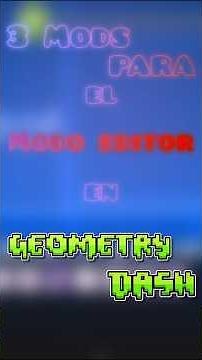 3 Mods for the editor mode in GD!🔥(part 3) #leveldesign