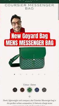 New Goyard Bag Launch - Men's Messenger Bag