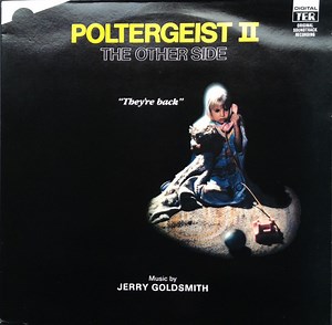 Jerry Goldsmith - Poltergeist II - The Other Side (Original Motion Picture Soundtrack)
