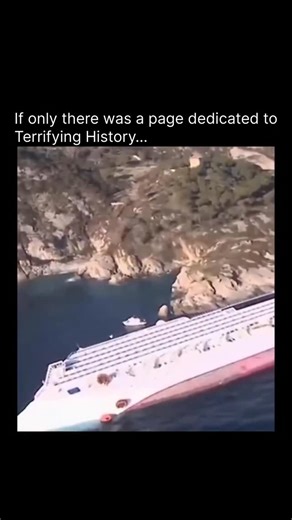 Terrifying on Instagram: "On the evening of Friday, January 13, 2012, the Italian cruise ship Costa Concordia struck a submerged granite reef off the coast of Isola del Giglio, Italy. The collision occurred at approximately 9:45 p.m. local time. The ship’s captain, Francesco Schettino, had ordered an unauthorized and dangerously close maneuver to sail near the island in a “salute.” The reef, known as Le Scole, tore a 160-foot gash in the hull, causing immediate, catastrophic flooding that disabl