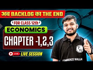 BACKLOG SERIES 📚 | Class 12 Economics (Ch 1,2,3) in Hindi | Commerce UP/Bihar Board
