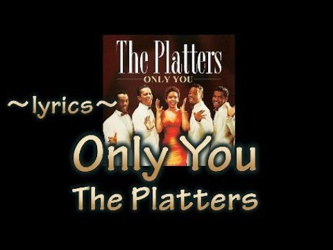 [lyrics/和訳] Only You_ The Platters