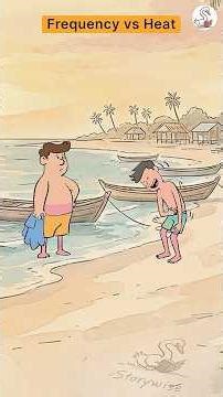 Frequency vs heat #storywise #physics