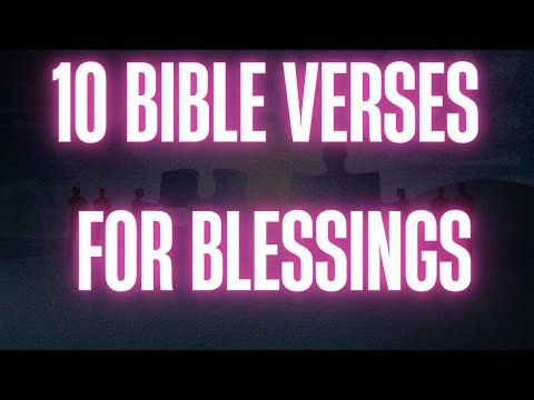 Powerful Bible Verses for Blessings..declare these bible verses over yourself for Blessings.