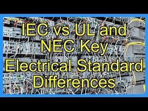 IEC vs UL and NEC Key Electrical Standard Differences