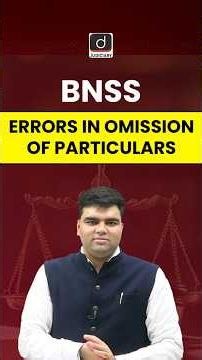 Errors in Omission of Particulars | Errors and Omissions | Drishti Judiciary #bnss #crpc