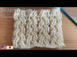 Celtic Braided Cable Crochet Pattern Tutorial Crochet Braid Pattern Alan Susanna's Hobby
