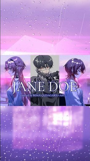 【一緒に歌ってみた】JANE DOE - 米津玄師, 宇多田ヒカル covered by 琶舞×明透×梓川 (piano.ver)【神椿】#あすべまる！