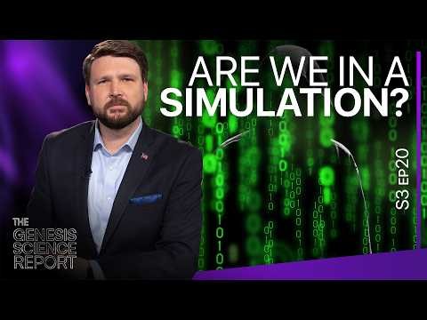 Is the Earth in Simulation? | Genesis Science Report - S03, Ep20