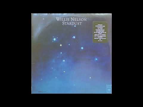 Willie Nelson - Stardust (1978) Part 1 (Full Album)