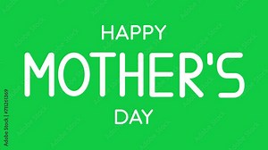 Happy Mothers Day animation with handwriting text effect on green screen background. Perfect for Mother's Day celebrations around the world.