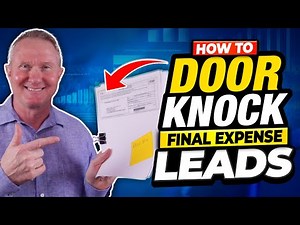 How to Door Knock Final Expense Leads - Like A Pro