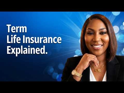 Term Life Insurance Explained.
