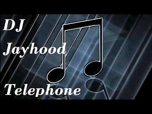 Dj Jayhood-Telephone