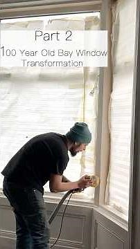 Part 2: 100 Year Old Bay Window Transformation