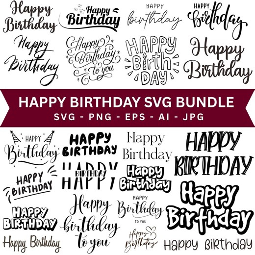 Happy Birthday SVG Bundle, Birthday Quotes, Birthday Cut File, Digital Download, Birthday Sayings, Cricut Cut Files, Birthday Ideas - Etsy