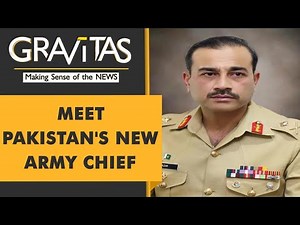 Gravitas: Who is Pakistan's new Army Chief?